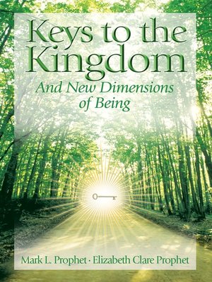 cover image of Keys to the Kingdom and New Dimensions of Being